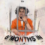 6 Months In (Explicit)