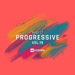 Keep It Progressive, Vol 19