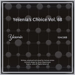Yesenia's Choice, Vol 68