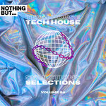 Nothing But... Tech House Selections, Vol 24