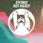 Hot Mercy (Original Mix)