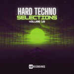 Hard Techno Selections, Vol 19