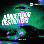 Dancefloor Destroyers, Vol 22