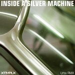 Inside A Silver Machine
