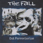 Out Ferroviarios (Live) (2024 Remaster)