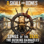 Skull And Bones: Song Of The Seas (Sea Shanties From Skull And Bones)