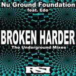 Broken Harder (The Underground Mixes)