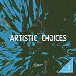 Artistic Choices, Vol 3