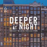 Deeper At Night, Vol 76