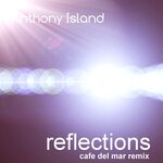 Reflections (Cafe Del Mar Remix)