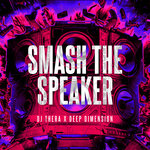 Smash The Speaker