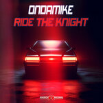 Ride The Knight (Original Mix)