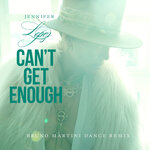 Can't Get Enough (Bruno Martini Remix - Explicit)