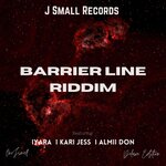 Barrier Line Riddim Deluxe Edition (Explicit)