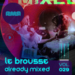 Already Mixed, Vol 29 (Compiled & Mixed By Le Brousse)