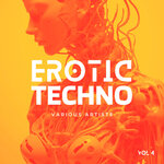 Erotic Techno, Vol 4