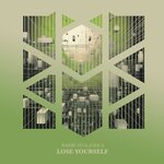 Lose Yourself (Original Mix)