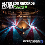 Alter Ego Trance, Vol 36: Mixed By Luigi Palagano