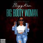 Big Booty Woman (Explicit)