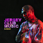Jersey Club Music (Explicit)