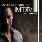 Call Of Music (Anthem Remix Club)