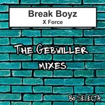 X Force (The Gebwiller Mixes)
