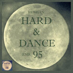 Russian Hard & Dance EMR Vol 95