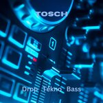 Drop Tekno Bass