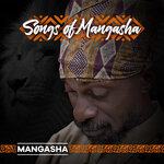 Songs Of Mangasha (Explicit)