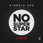 No Superstar (Techno Mix)