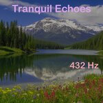 Tranquil Echoes