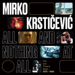 All And Nothing At All (Film And Theatre Music 1978 - 1988)