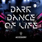 Dark Dance Of Life