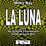 La Luna (The Nu Ground Foundation Underground Mix)