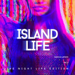 Island Life (The Night Life Edition), Vol 2