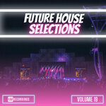 Future House Selections, Vol 19