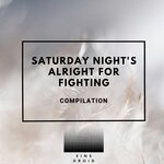 Saturday Night's Alright For Fighting