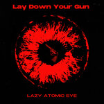 Lay Down Your Gun