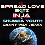 Spread Love (Danny Wav Remix)