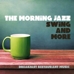 The Morning Jazz : Swing & More