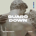 Guard Down (Explicit)
