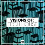 Visions Of: Tech House Vol 50