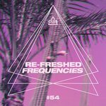 Re-Freshed Frequencies, Vol 54