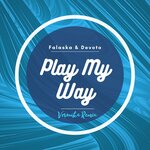 Play My Way (Veronika Remix)