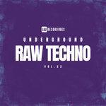 Underground Raw Techno, Vol 22