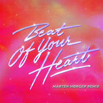 Beat Of Your Heart (Marten Horger Extended Remix)