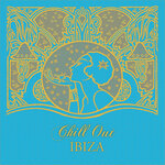 Chill Out Ibiza (Explicit)