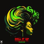 Roll It Up (Reggae Mix)