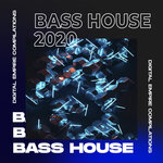 Bass House 2020, Vol 1