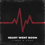 Heart Went Boom